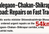 Fix 40km MIDC stretch in 2 days, 14km in 4: Minister orders urgent repairs on Talegaon-Chakan-Shikrapur road