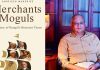 Merchants to Moguls by Sarojesh Mukerjee: The forgotten business pioneers who shaped Bengal’s economic legacy