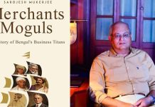 Merchants to Moguls by Sarojesh Mukerjee: The forgotten business pioneers who shaped Bengal’s economic legacy
